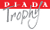 Piada Trophy